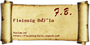 Fleissig Béla névjegykártya